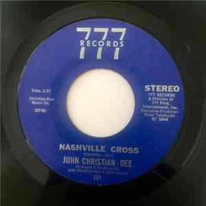 John Christian-Dee - Open Gates Of Heaven / Nashville Cross FLAC