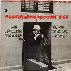 Booker Ervin - Groovin' High FLAC