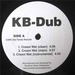 KB-Dub - Cream Wet FLAC