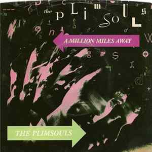 The Plimsouls - A Million Miles Away FLAC