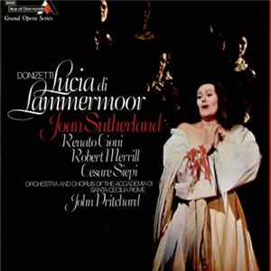 Donizetti - Joan Sutherland, Renato Cioni, Robert Merrill, Cesare Siepi, Orchestra Dell'Accademia Nazionale di Santa Cecilia Conducted By John Pritchard - Lucia Di Lammermoor FLAC