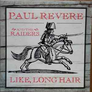 Paul Revere & The Raiders - Like, Long Hair FLAC