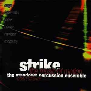Meadows Percussion Ensemble - Strike FLAC