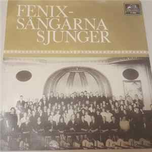 Fenixsångarna Stockholm - Fenixsångarna sjunger FLAC