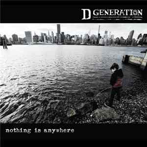 D Generation - Nothing Is Anywhere FLAC
