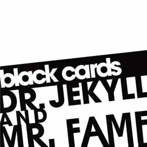 Black Cards - Dr. Jekyll And Mr. Fame FLAC