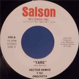 Hector Ramos Y Su Orquesta - Yare / La Otra FLAC