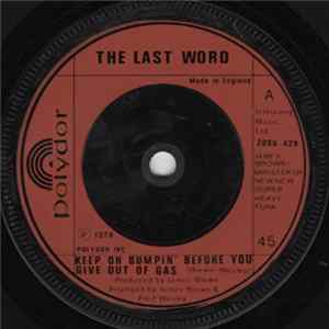 The Last Word - Keep On Bumpin' Before You Give Out Of Gas / Funky & Some FLAC