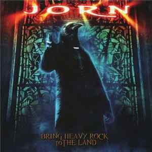 Jorn - Bring Heavy Rock To The Land FLAC