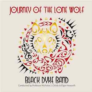 Black Dyke Band - Journey of the Lone Wolf FLAC