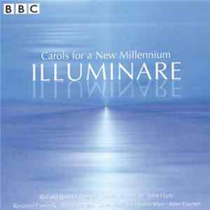 BBC Singers - Illuminare: Carols For A New Millennium FLAC