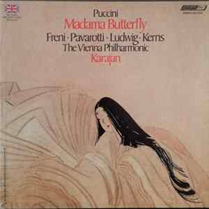 Puccini - Freni, Pavarotti, Ludwig, Kerns, Viennaa Philharmonic Orchestra, Karajan - Madama Butterfly FLAC