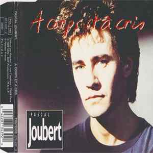 Pascal Joubert - A Corps Et A Cris FLAC