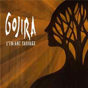 Gojira - L'Enfant Sauvage FLAC