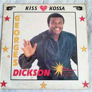 Georges Dickson - Kiss Kossa FLAC