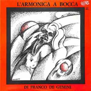 Franco De Gemini - L'Armonica A Bocca FLAC