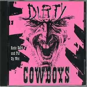 Dirty Cowboys - Rode Hard And Put Up Wet FLAC