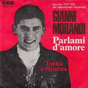 Gianni Morandi - Parlami D'Amore / Torna E Ritorna FLAC