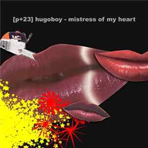 Hugoboy - Mistress Of My Heart FLAC