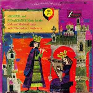 Elena Polonska, Guy Durand, Roger Cotte - Medieval And Renaissance Music For The Irish And Medieval Harps, Vièle, Recorders And Tambourin FLAC
