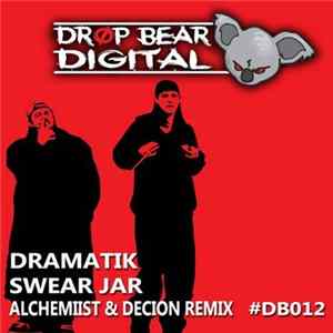 Dramatik - Swear Jar (Alchemiist & Decion Remix) FLAC