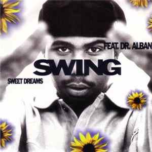 Swing Feat. Dr.Alban - Sweet Dreams FLAC
