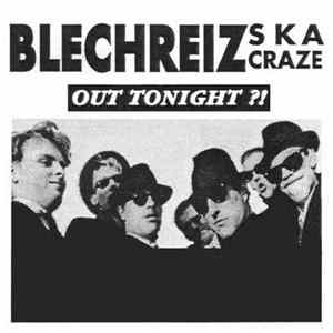 Blechreiz - Out Tonight ?! FLAC