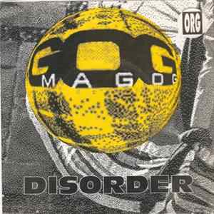 Gog Magog - Disorder FLAC