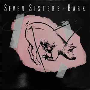 Seven Sisters - Bark FLAC