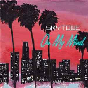 Skytone - On My Mind FLAC