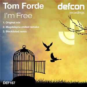 Tom Forde - I'm Free FLAC