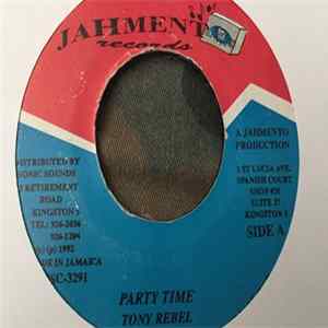 Tony Rebel - Party Time FLAC