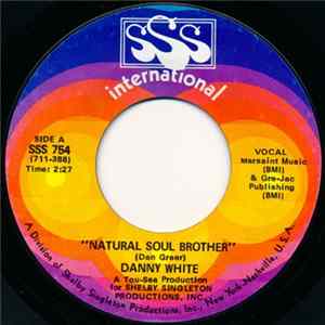 Danny White - Natural Soul Brother / One Way Love Affair FLAC