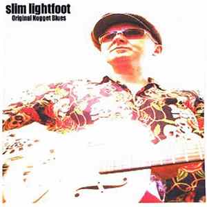 Slim Lightfoot - Original Nugget Blues FLAC