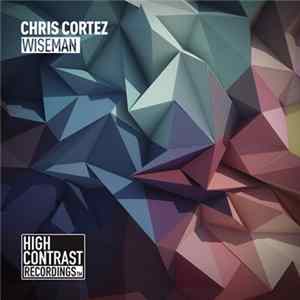 Chris Cortez - Wiseman FLAC
