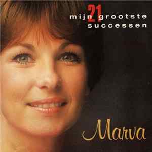 Marva - Mijn 21 Grootste Successen FLAC