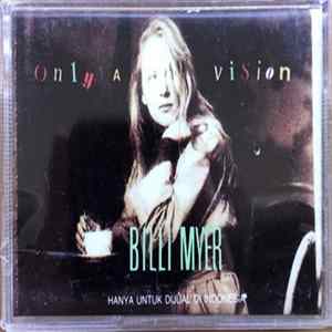 Billi Myer - Only A Vision FLAC