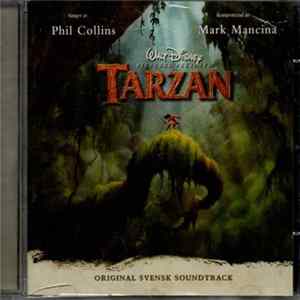 Phil Collins, Mark Mancina, Pelle Ankarberg, Lena Endre, Heike Makatsch - Tarzan (Original Svensk Soundtrack) FLAC