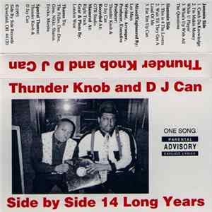 Thunder Knob & D.J. Can - Side By Side 14 Long Years FLAC