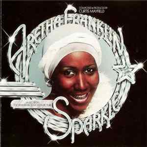 Aretha Franklin - Sparkle - Music From The Warner Bros Motion Picture FLAC