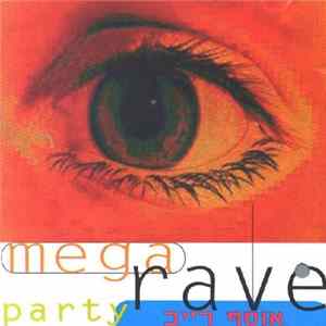 Various - Mega Rave Party FLAC