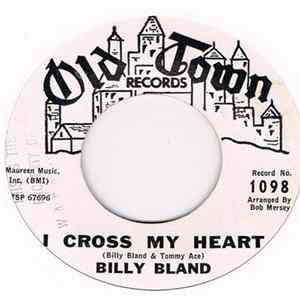 Billy Bland - I Cross My Heart / Steady Kind FLAC