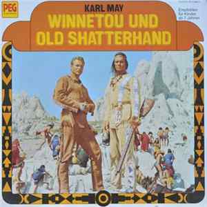 Karl May - Winnetou Und Old Shatterhand FLAC