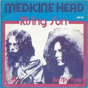 Medicine Head - Rising Sun FLAC