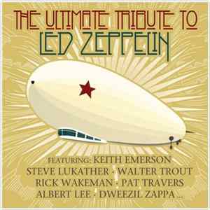 Various - The Ultimate Tribute To Led Zeppelin FLAC