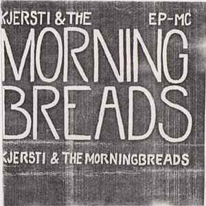 Kjersti & The Morningbreads - EP-MC FLAC