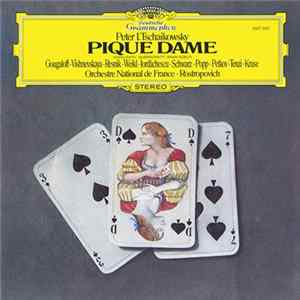Peter I. Tschaikowsky, Gougaloff ∙ Vishnevskaya ∙ Resnik ∙ Weikl ∙ Iordăchescu ∙ Schwarz ∙ Popp ∙ Petkov ∙ Tenzi ∙ Kruse, Orchestre National De France ∙ Rostropovich - Pique Dame FLAC