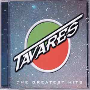 Tavares - The Greatest Hits FLAC