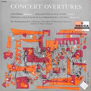 The Bamberg Symphony Orchestra / The Berlin Philharmonic Orchestra Conducted By Fritz Lehmann - Concert Overtures FLAC