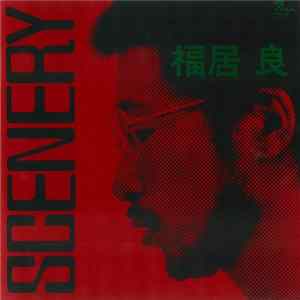 Ryo Fukui - Scenery FLAC